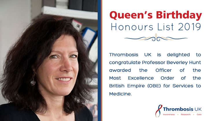 Professor Beverley Hunt Recognized as Officer of the Most Excellence  Order of the British Empire for Service to Medicine